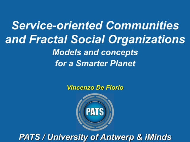 Service-oriented Communities and Fractal Social Organizations - Models and co...