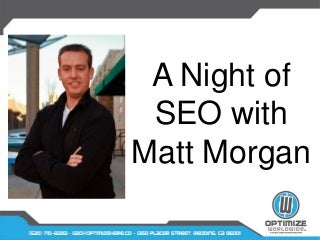 A Night of #SEO with Expert Matt Morgan