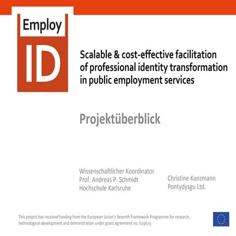 EmployID - Projektüberblick: Förderung der Weiterentwicklung des beruflichen Selbstverständnisses in Arbeitsagenturen in Europa