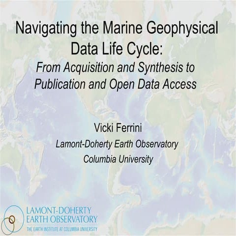 Navigating the Marine Geophysical Data Life Cycle