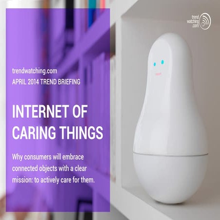 trendwatching.com's INTERNET OF CARING THINGS