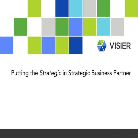 Putting the "Strategic" in Strategic Business Partner
