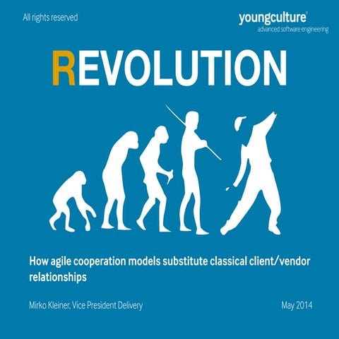  REVOLUTION - How agile cooperation models substitute classical client/vendor...