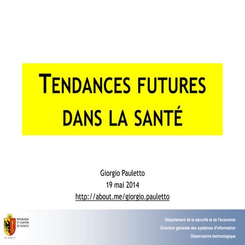 Tendances futures dans la santé