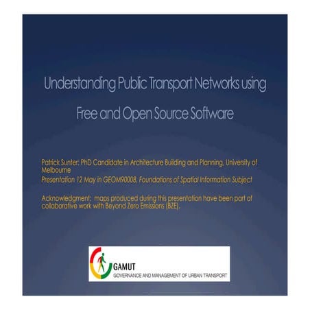 Understanding Public Transport Networks using Free and Open Source Software