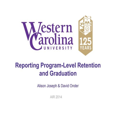 2014 AIR Reporting Program-level Retention and Graduation