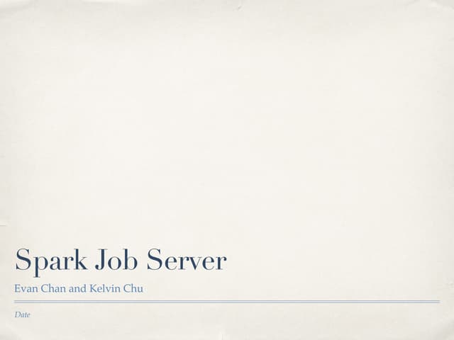 Spark Job Server and Spark as a Query Engine (Spark Meetup 5/14)