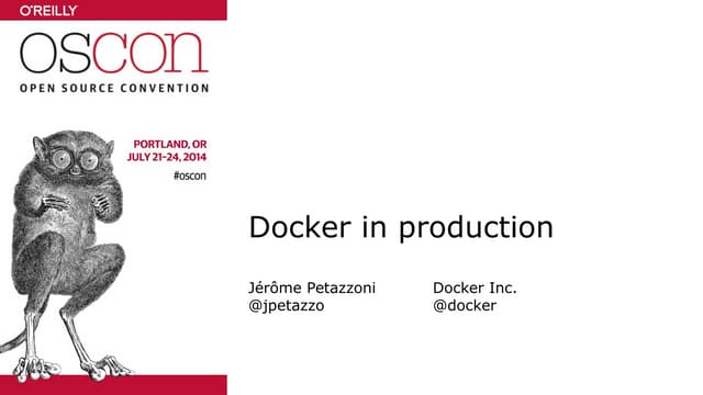 Shipping Applications to Production in Containers with Docker