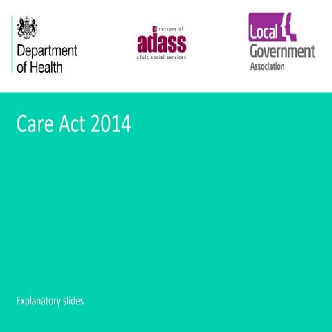 Overview of Care Act 2014 | Jul 2014