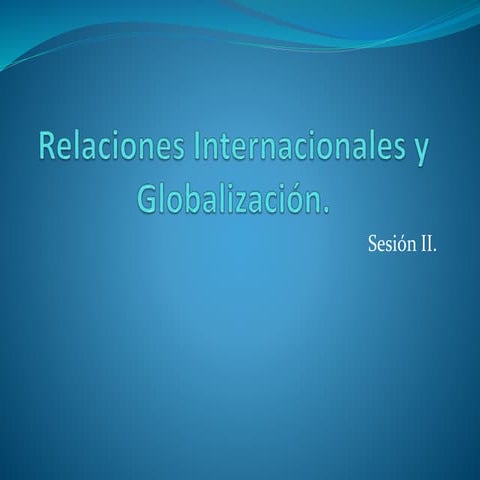 Relaciones_Internacionales_y_Globalizacion (1).pptx