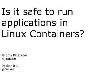 Docker, Linux Containers (LXC), and security