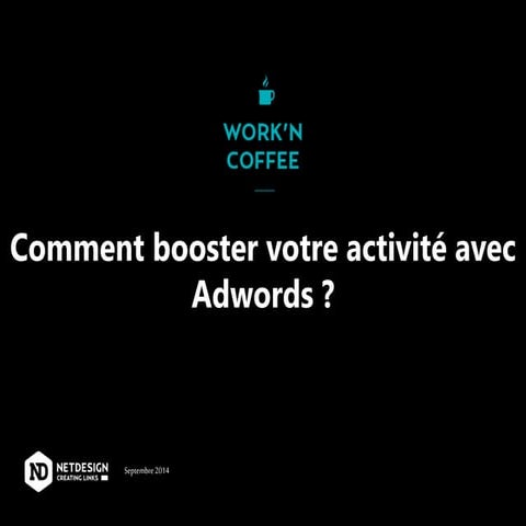 Comment booster votre activité sur Adwords ?