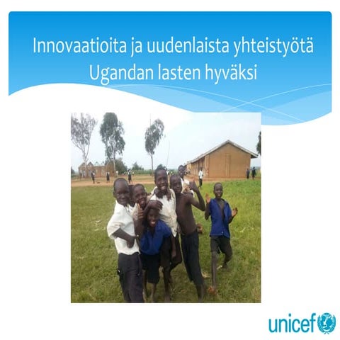 UNICEFin vapaaehtoisten Syyspäivät 2014 - Saara Frestadius: "Innovaatioita ja...
