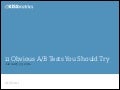 11 Obvious A/B Tests You Should Try