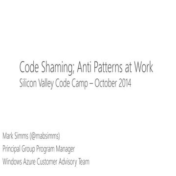 SVCC: Code Shaming and Antipatterns