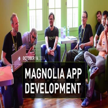 Magnolia App Developer Roundtable