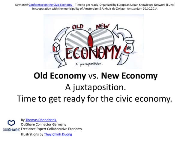 Old Economy vs. New Economy. Keynote speech at the annual EUKN EGTC Conference