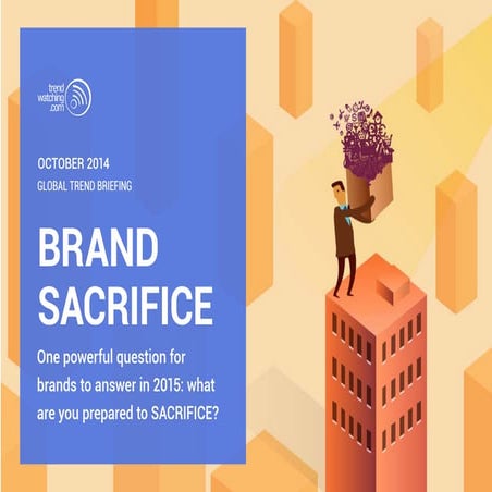 trendwatching.com's BRAND SACRIFICE