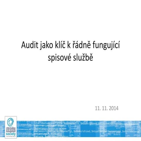 Audit jako klíč k řádně fungující spisové službě