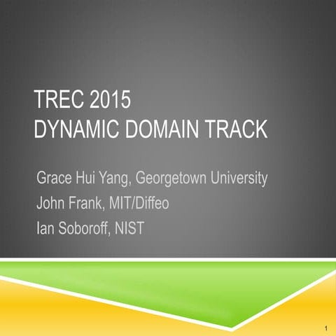 Text REtrieval Conference (TREC) Dynamic Domain Track 2015