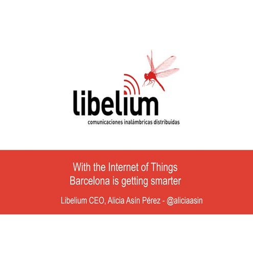 Build your IoT project with Libelium devices: from sensors to the cloud ...