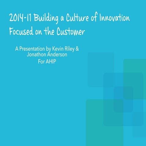 2014-11 Building a Culture of Innovation Focused on the Customer