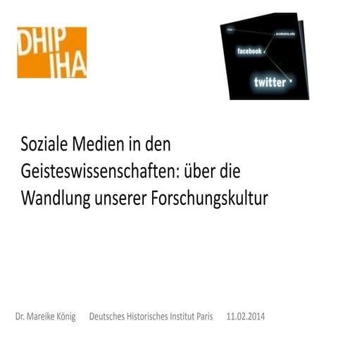Soziale Medien in den Geisteswissenschaften: über die Wandlung unserer Forsch...