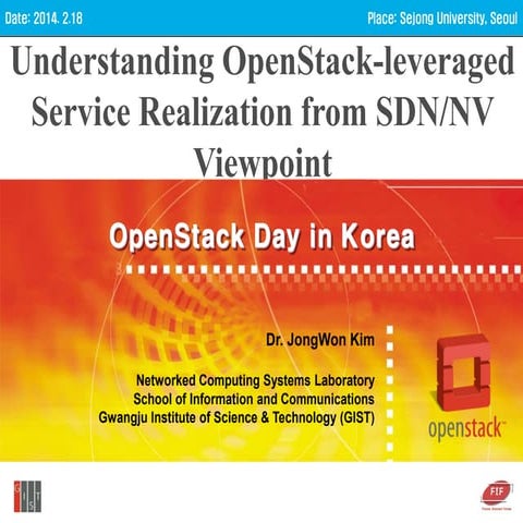 [OpenStack Day in Korea] Understanding OpenStack from SDN/NV Viewpoint