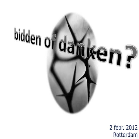 2014.02.02 bidden of-danken-a_piet