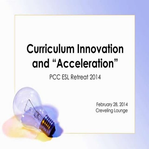 2014 PCC ESL Retreat Slides