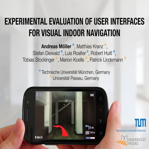 Experimental Evaluation of User Interfaces for Visual Indoor Navigation