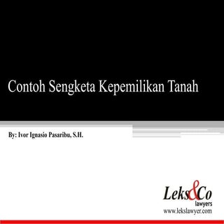 Contoh Kasus Pertanahan By Ivor Pas...