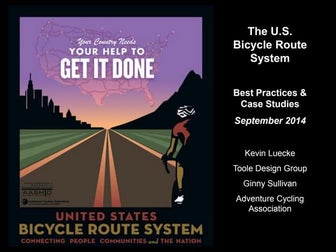More than Just Lines on a Map: Best Practices for U.S Bike Routes
