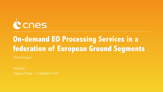 2014.09.04   federated ground segments - toulouse