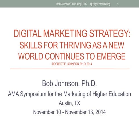Digital Marketing Strategy: Skills for Thriving as the New World Continued to Emerge