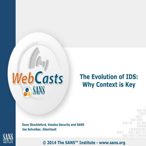 The Evolution of IDS: Why Context is Key