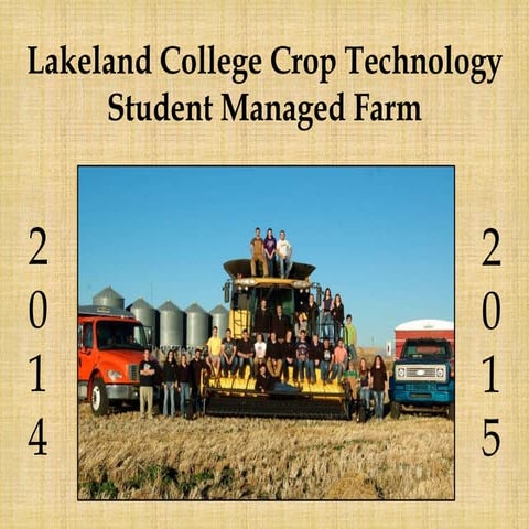 Lakeland College Student Managed Farm 2014-15 end of year review | PPTX