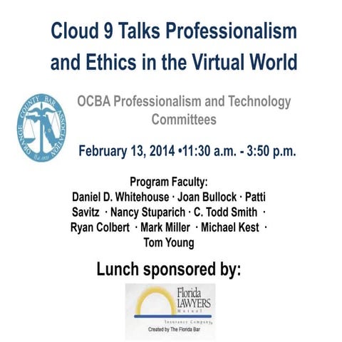 OCBA Cloud 9: Cloud Computing and Ethics for Florida Attorneys