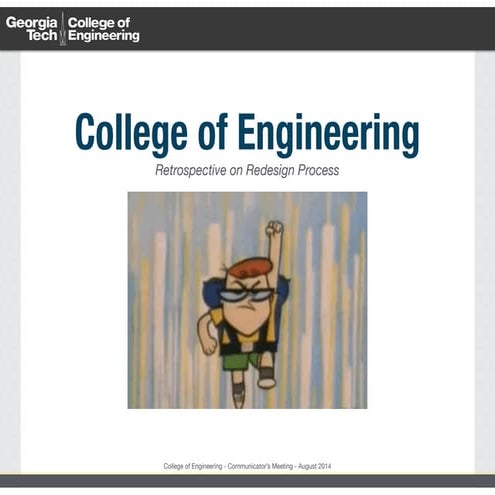 College of Engineering - August 2014 Website Retrospective