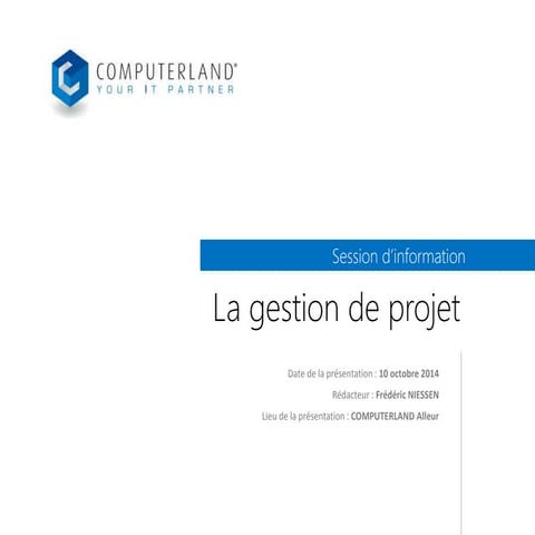 2014oct10 : La gestion de projet chez COMPUTERLAND