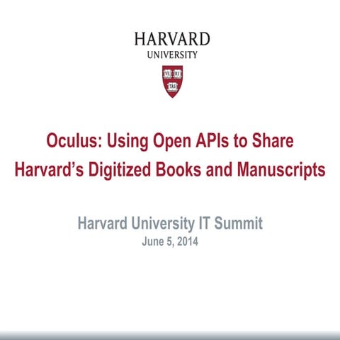 Oculus: Using Open APIs to Share  Harvard’s Digitized Books and Manuscripts 