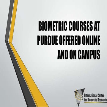 Biometric Course Overview - Purdue ICBR
