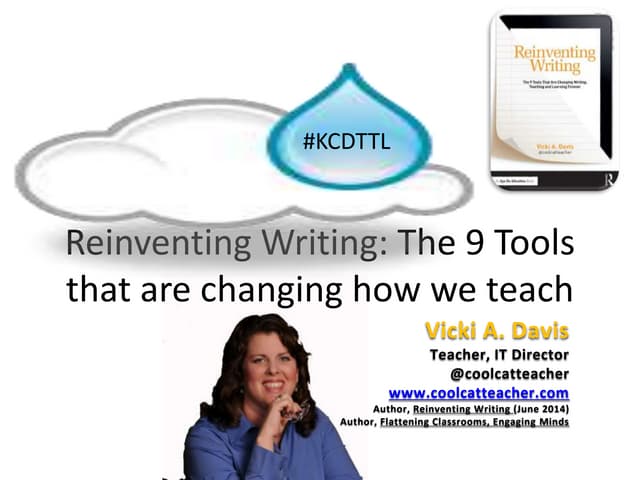 Reinventing Writing shared at KDCTTL Conference June 2014