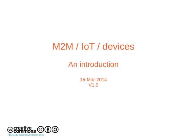 An introduction to M2M / IoT techno...