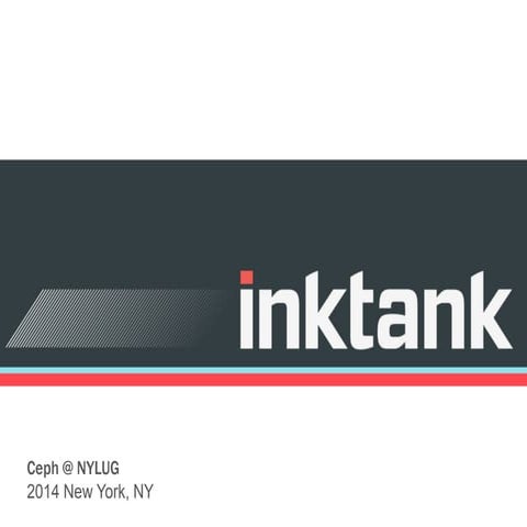 2014 Ceph NYLUG Talk