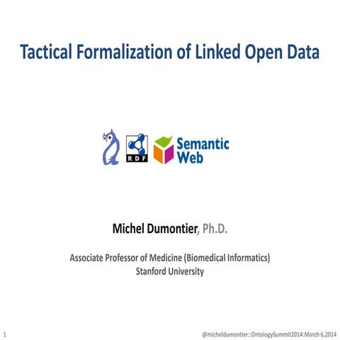 Tactical Formalization of Linked Open Data (Ontology Summit 2014)