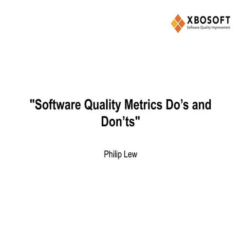 software testing metrics do's - don'ts-XBOSoft-QAI Webinar