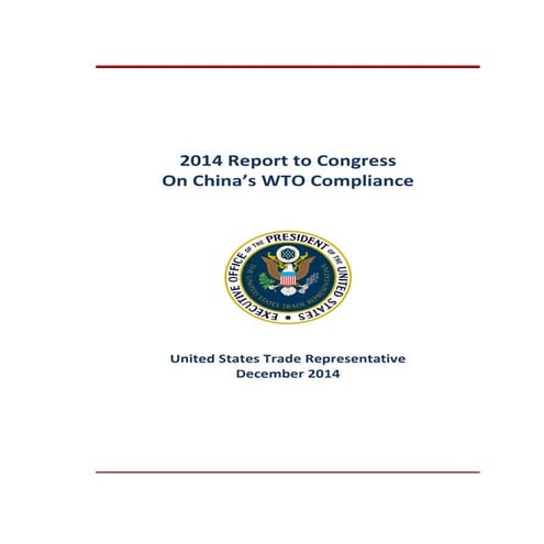 2014 Report to Congress on China's WTO Compliance
