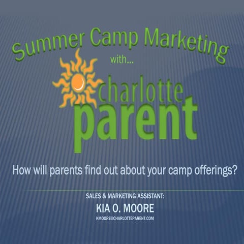 2014 Summer Camp Marketing with Charlotte Parent Magazine