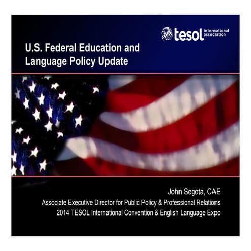 US Federal Education & Language Policy Update